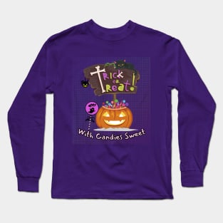 Halloween Delights: 'Trick or Treat' Tee Long Sleeve T-Shirt